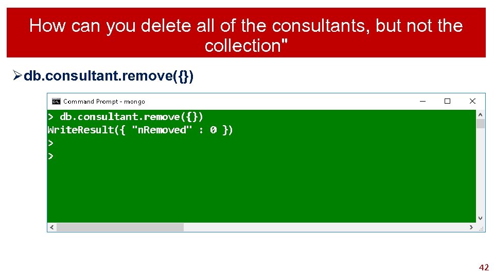 How can you delete all of the consultants, but not the collection" Ødb. consultant.