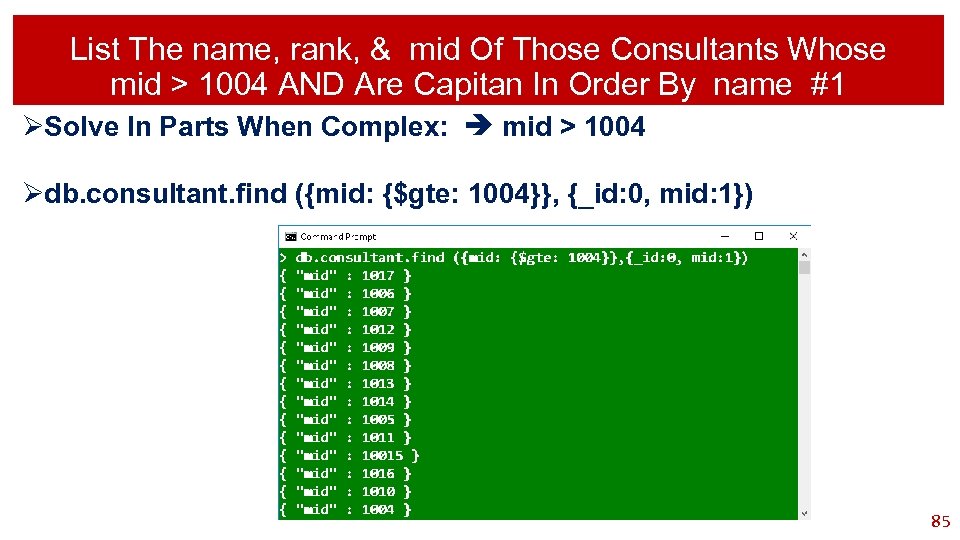 List The name, rank, & mid Of Those Consultants Whose mid > 1004 AND