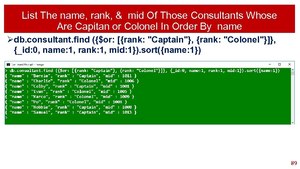 List The name, rank, & mid Of Those Consultants Whose Are Capitan or Colonel