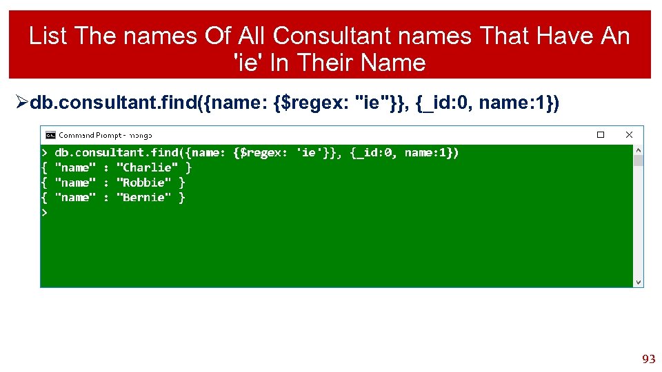 List The names Of All Consultant names That Have An 'ie' In Their Name