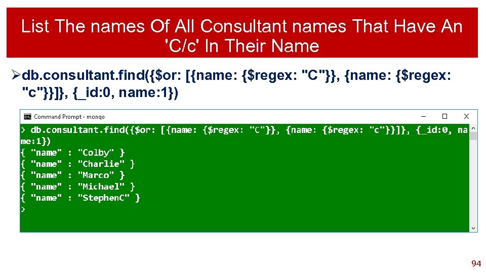 List The names Of All Consultant names That Have An 'C/c' In Their Name