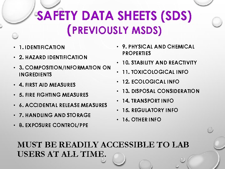 SAFETY DATA SHEETS (SDS) (PREVIOUSLY MSDS) • 1. IDENTIFICATION • 2. HAZARD IDENTIFICATION •
