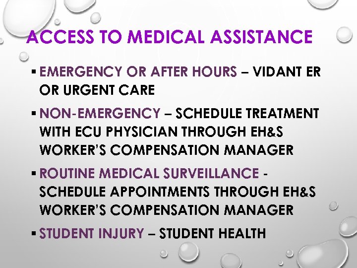 ACCESS TO MEDICAL ASSISTANCE § EMERGENCY OR AFTER HOURS – VIDANT ER OR URGENT