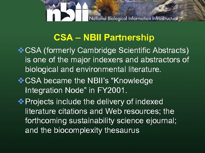 CSA – NBII Partnership v CSA (formerly Cambridge Scientific Abstracts) is one of the