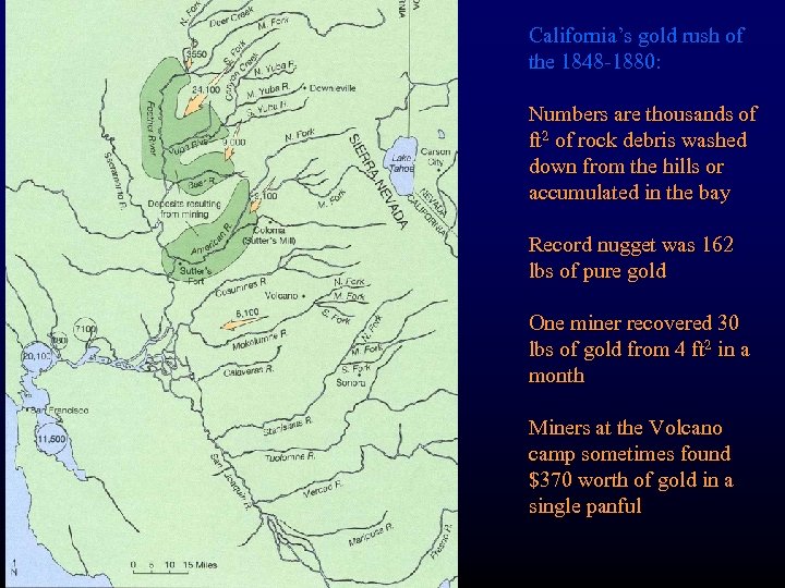 California’s gold rush of the 1848 -1880: Numbers are thousands of ft 2 of
