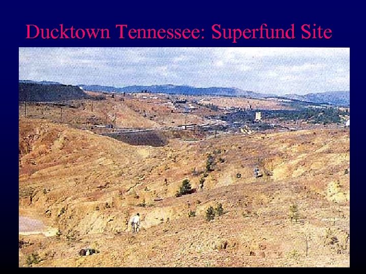 Ducktown Tennessee: Superfund Site 
