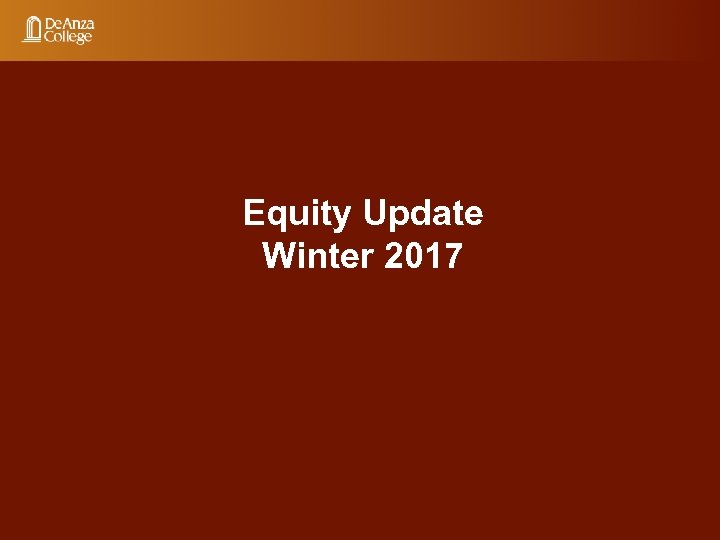 Equity Update Winter 2017 