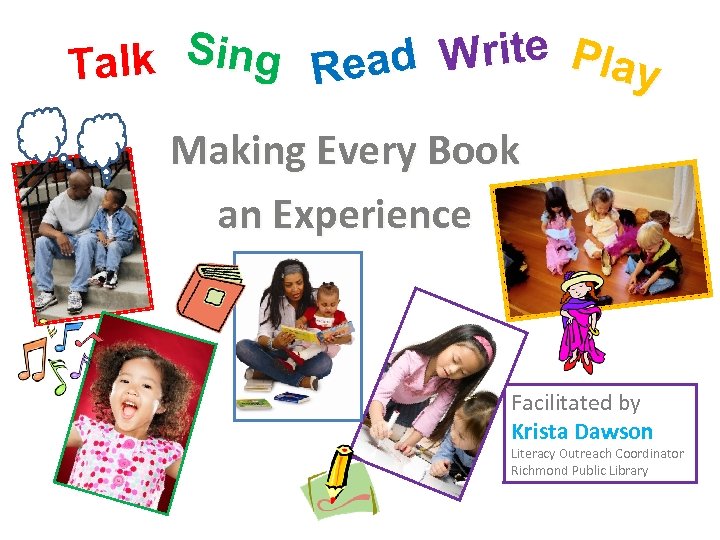 lk Sing Read Write Play Ta Making Every