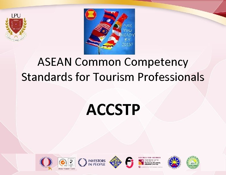 ASEAN Common Competency Standards for Tourism Professionals ACCSTP 