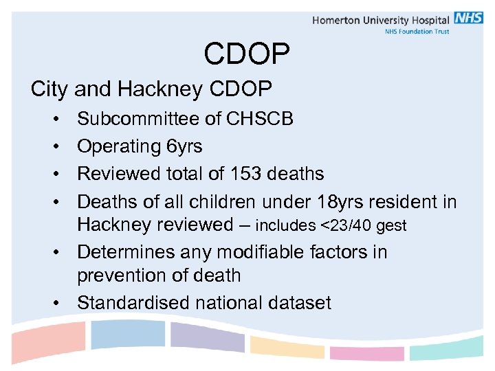 CDOP City and Hackney CDOP • • Subcommittee of CHSCB Operating 6 yrs Reviewed