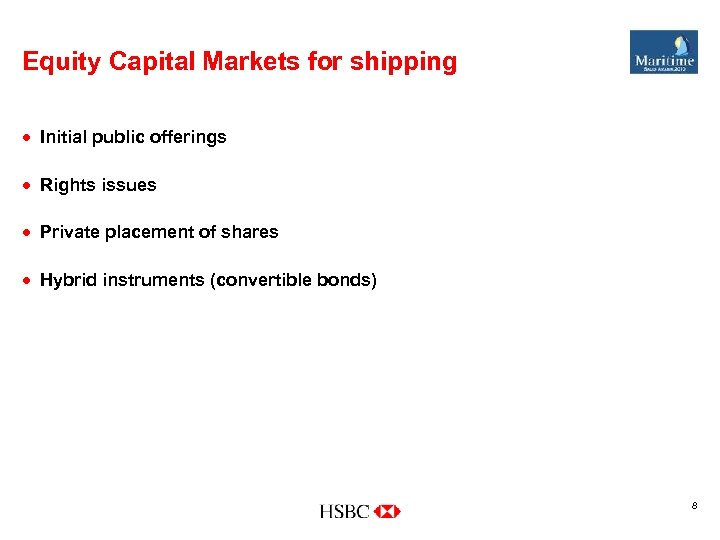 Equity Capital Markets for shipping · Initial public offerings · Rights issues · Private