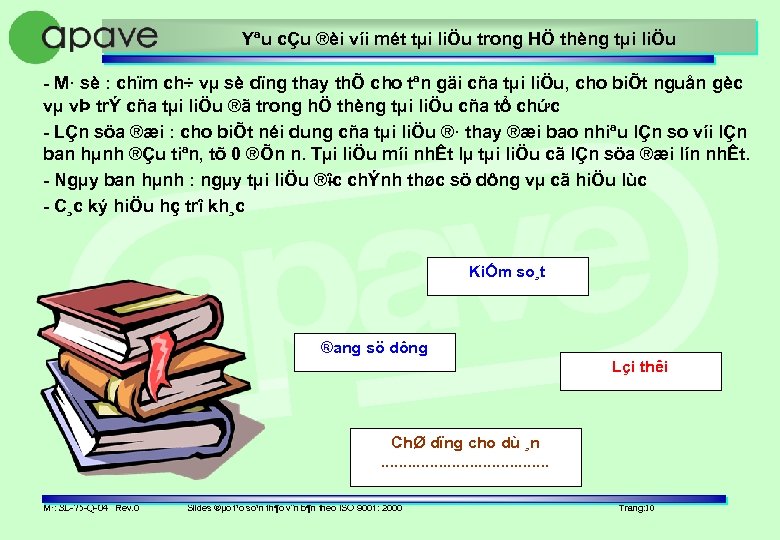 Yªu cÇu ®èi víi mét tµi liÖu trong HÖ thèng tµi liÖu M· sè