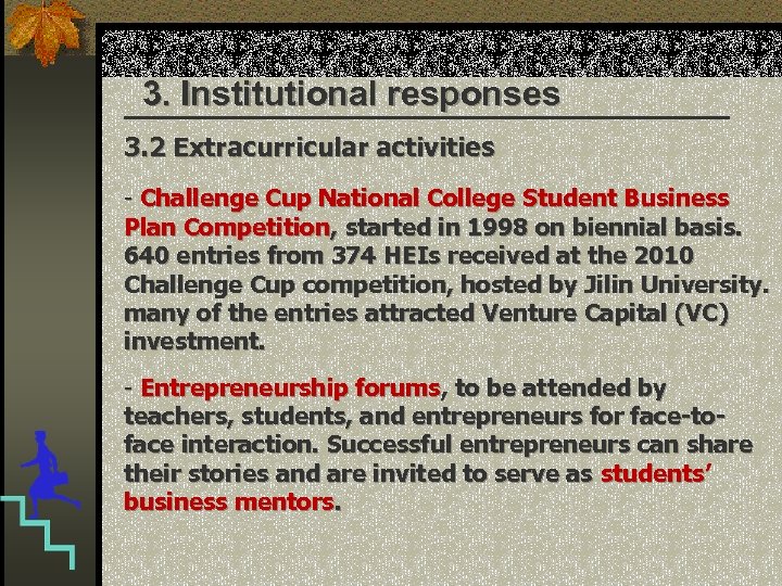 3. Institutional responses 3. 2 Extracurricular activities - Challenge Cup National College Student Business