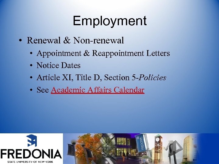 Employment • Renewal & Non-renewal • • Appointment & Reappointment Letters Notice Dates Article
