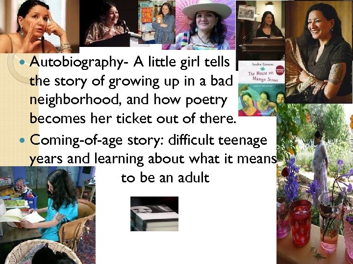 Genre Autobiography- A little girl tells the story of growing up in a bad