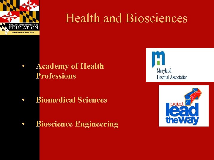 Health and Biosciences • Academy of Health Professions • Biomedical Sciences • Bioscience Engineering