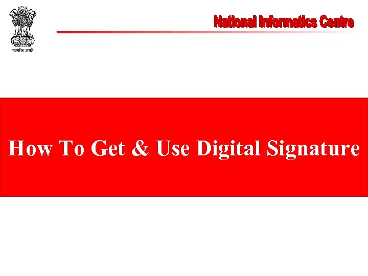 How To Get & Use Digital Signature 