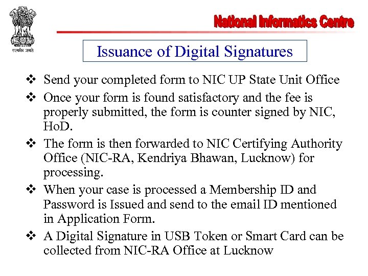 Issuance of Digital Signatures v Send your completed form to NIC UP State Unit