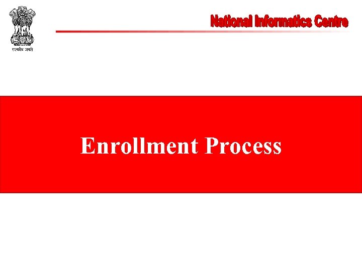 Enrollment Process 