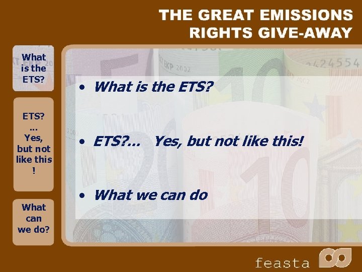 What is the ETS? . . . Yes, but not like this ! What