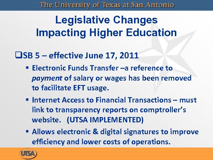 Legislative Changes Impacting Higher Education q. SB 5 – effective June 17, 2011 §