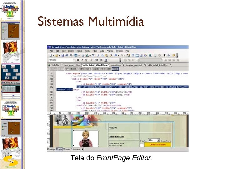 Sistemas Multimídia Tela do Front. Page Editor. DSC/CEEI/UFCG 