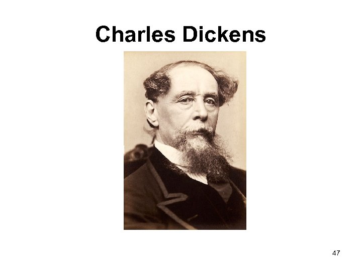 Charles Dickens 47 