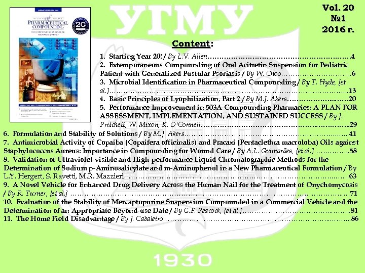 Vol. 20 № 1 2016 г. Content: 1. Starting Year 20! / By L.