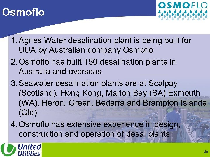Osmoflo 1. Agnes Water desalination plant is being built for UUA by Australian company