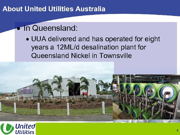About United Utilities Australia In Queensland: UUA delivered and has operated for eight years