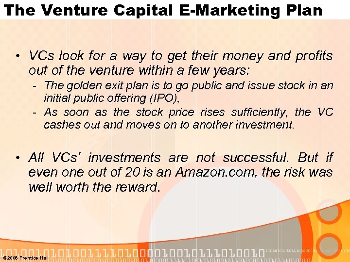 The Venture Capital E-Marketing Plan • VCs look for a way to get their
