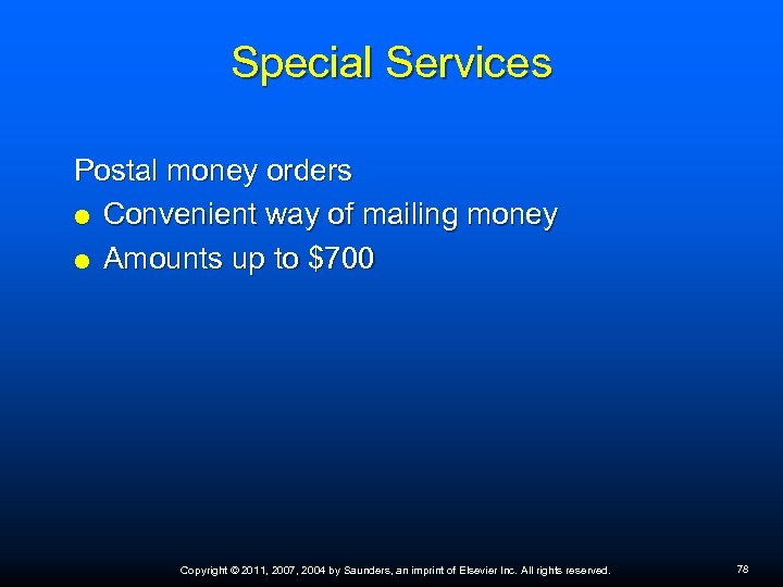 Special Services Postal money orders Convenient way of mailing money Amounts up to $700