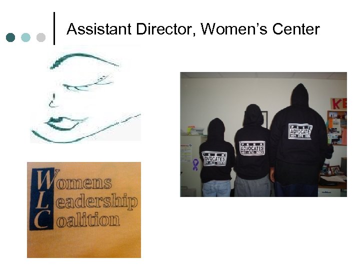 Assistant Director, Women’s Center 