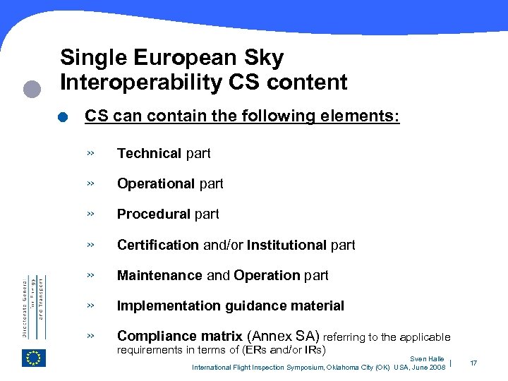  Single European Sky Interoperability CS content . CS can contain the following elements: