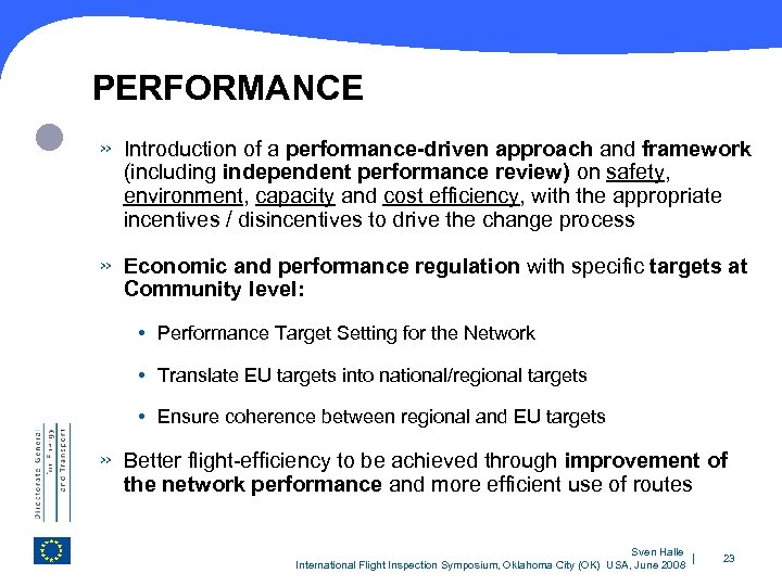 PERFORMANCE » Introduction of a performance-driven approach and framework (including independent performance review) on