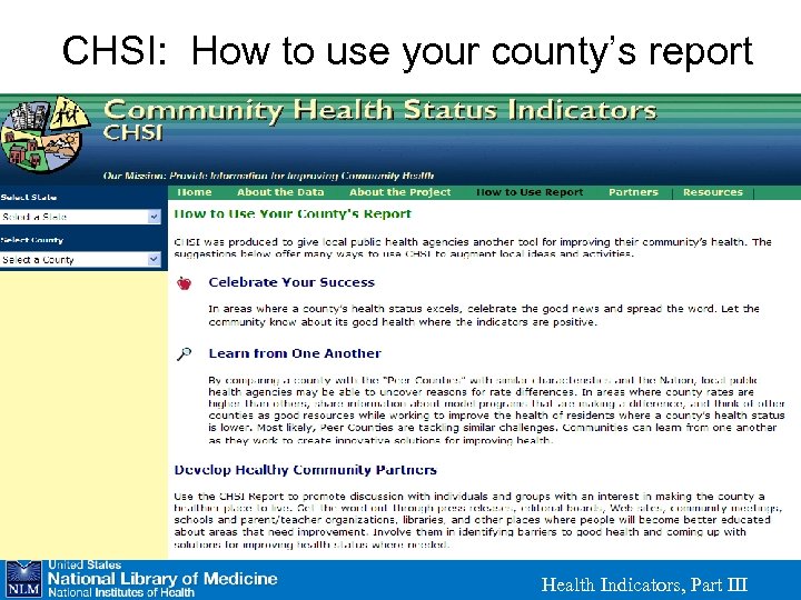 CHSI: How to use your county’s report Health Indicators, Part III 
