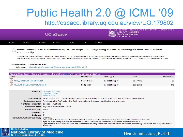 Public Health 2. 0 @ ICML ‘ 09 http: //espace. library. uq. edu. au/view/UQ: