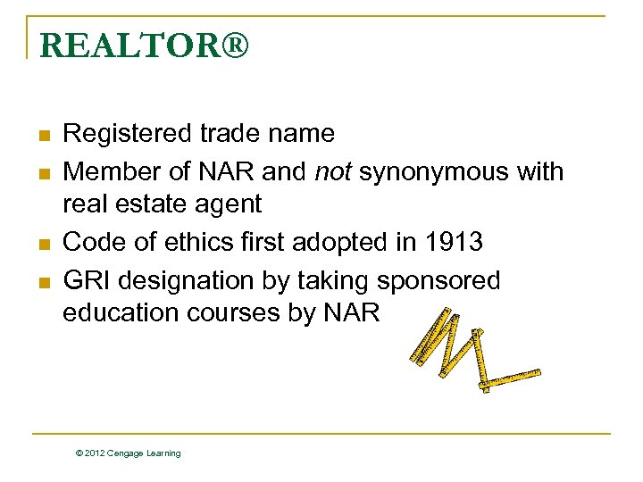 REALTOR® n n Registered trade name Member of NAR and not synonymous with real