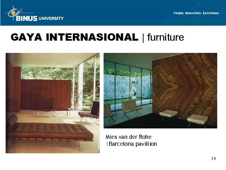 GAYA INTERNASIONAL | furniture Mies van der Rohe |Barcelona pavillion 19 