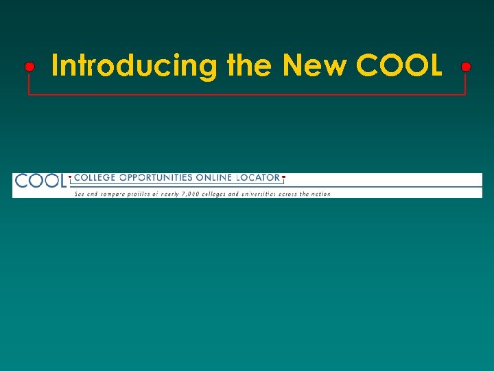 Introducing the New COOL 