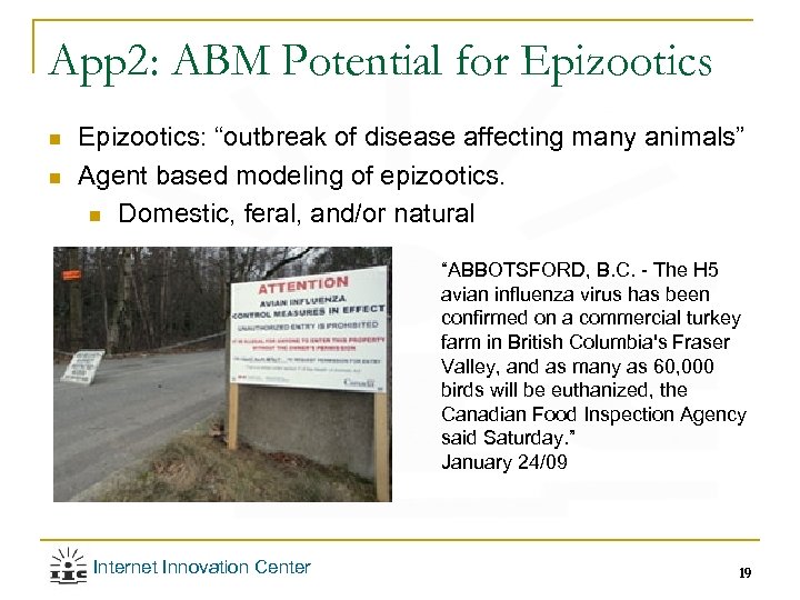 App 2: ABM Potential for Epizootics n n Epizootics: “outbreak of disease affecting many