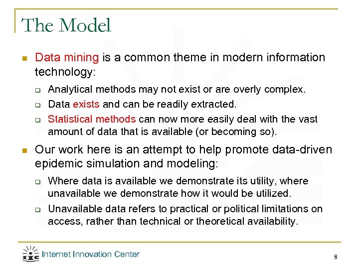 The Model n Data mining is a common theme in modern information technology: q