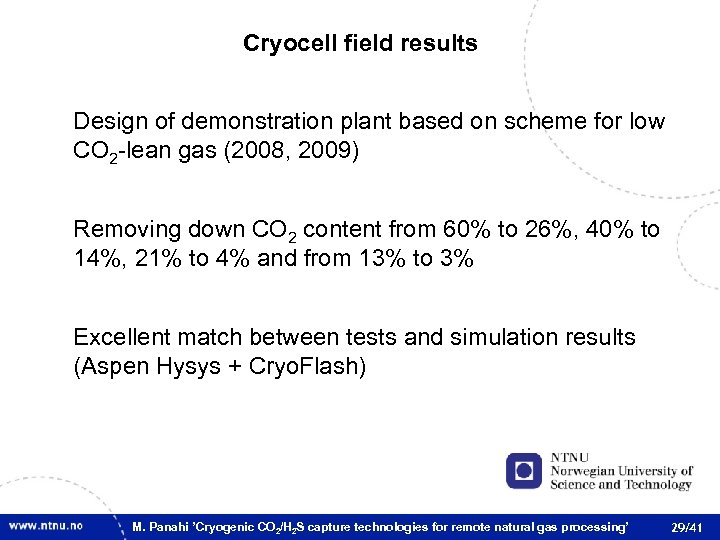 Cryocell field results Design of demonstration plant based on scheme for low CO 2