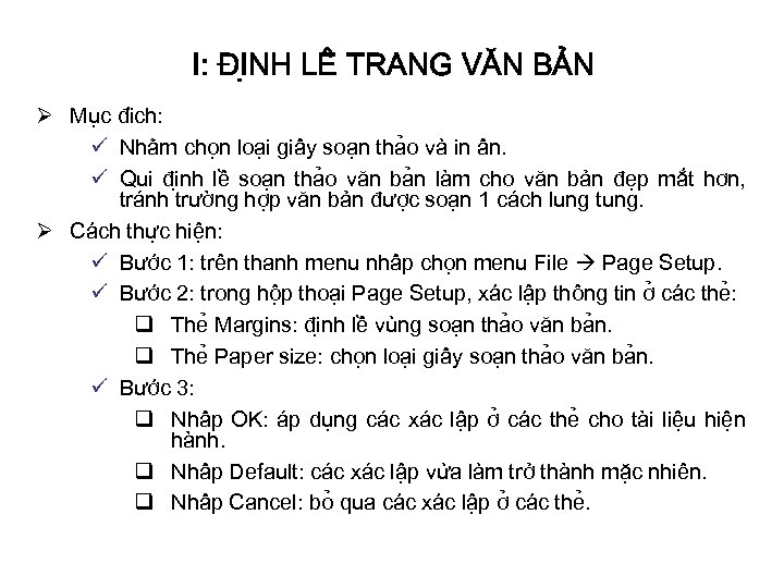 I: ĐI NH LÊ TRANG VĂN BẢN Ø Mu c đi ch: ü Nhă