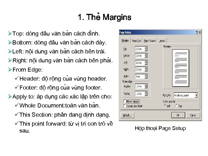 1. The Margins ØTop: do ng đâ u văn ba n ca ch đi