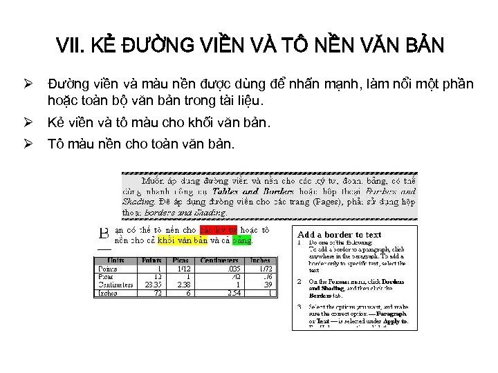 VII. KẺ ĐƯỜNG VIỀN VÀ TÔ NỀN VĂN BẢN Ø Đường viền và màu