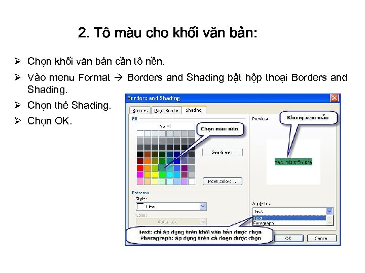 2. Tô màu cho khối văn bản: Ø Chọn khối văn bản cần tô