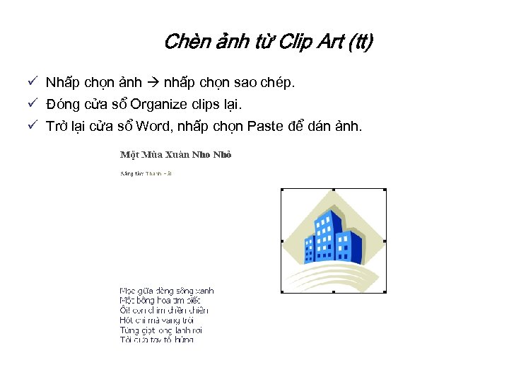 Chèn ảnh từ Clip Art (tt) ü Nhấp chọn ảnh nhấp chọn sao chép.