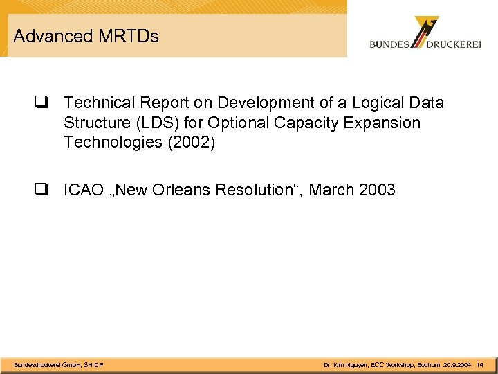 Advanced MRTDs q Technical Report on Development of a Logical Data Structure (LDS) for