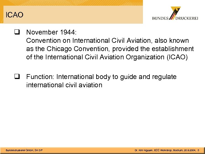 ICAO q November 1944: Convention on International Civil Aviation, also known as the Chicago